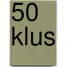 50 Klus door Geja Koops