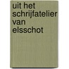 Uit het schrijfatelier van Elsschot door Onbekend