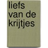 Liefs van de krijtjes door Oliver Jeffers