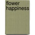 Flower Happiness