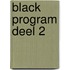 Black Program deel 2