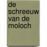 De schreeuw van de Moloch door Jean Dufaux