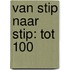 Van stip naar stip: tot 100