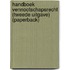 Handboek vennootschapsrecht (tweede uitgave) (paperback)