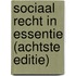Sociaal recht in essentie (achtste editie)
