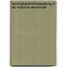 Woningkwaliteitsbewaking in de Vlaamse Wooncode by Tom Vandromme