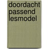 Doordacht Passend Lesmodel by Rianda Heintz