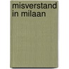 Misverstand in Milaan door Lis Lucassen