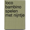 Loco bambino spelen met Nijntje door Onbekend
