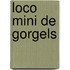 Loco mini De Gorgels