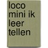 Loco mini ik leer tellen