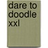 Dare to doodle XXL