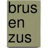 brus en zus door Sterre