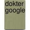 Dokter Google door Marleen Finoulst