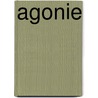 Agonie by Coninck, Christian De