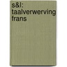 S&L: Taalverwerving Frans door Saskia Kindt