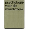 Psychologie voor de vroedvrouw door Ilse Ackermans