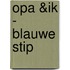 Opa &Ik - blauwe stip