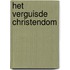 Het verguisde Christendom