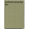 Holland-Amerika Lijn door Ronald van Rikxoort