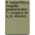 5 'Zeister'Litho's mogelijk getekend door F.L. Huygens en A.J.B. Wouters