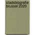 Stadsbiografie Brussel 2020