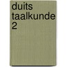 Duits Taalkunde 2 by Tom Smits