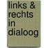 Links & rechts in dialoog