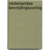 Nederlandse Bevrijdingsoorlog door Liek Mulder