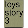Toys Story 3 by Disney Pixar