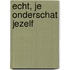 Echt, je onderschat jezelf