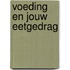 Voeding en jouw eetgedrag