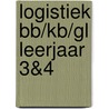 Logistiek BB/KB/GL Leerjaar 3&4 by Unknown