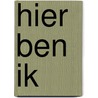 Hier ben ik door Hans Dooremalen