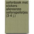 Oefenboek met stickers - Allereerste oefenspelletjes (3-4 j.)