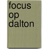 Focus op Dalton door René Berends