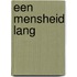 Een Mensheid Lang