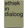 Ethiek in dialoog door Guy Widdershoven