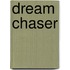 Dream Chaser