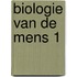 BIOLOGIE VAN DE MENS 1