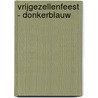 Vrijgezellenfeest - donkerblauw by I.M. van Zuthem