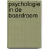 Psychologie in de boardroom