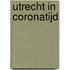 Utrecht in coronatijd
