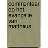 Commentaar op het Evangelie van Mattheus door J.M.S. Baljon