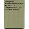 Drempel-en streefwaarden voor de KPI’s van de Biodiversiteitsmonitor melkveehouderij by Tim Visser