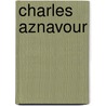 Charles Aznavour by Ed van Eeden