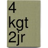 4 kgt 2jr door Onbekend