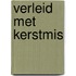 Verleid met Kerstmis