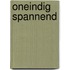 Oneindig spannend