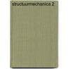 Structuurmechanica 2 by Dennie Jansen